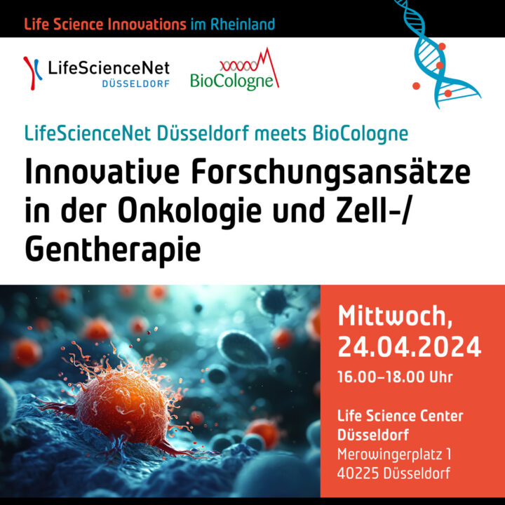 Veranstaltung am 24.April 2024: Life Science Innovations im Rheinland – Onkologie und Zell-/Gentherapie